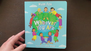 Whoever You Are by Mem Fox [Board Book]