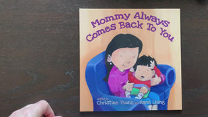 Mommy Always Comes Back To You by Christine Yeung [Soft cover]