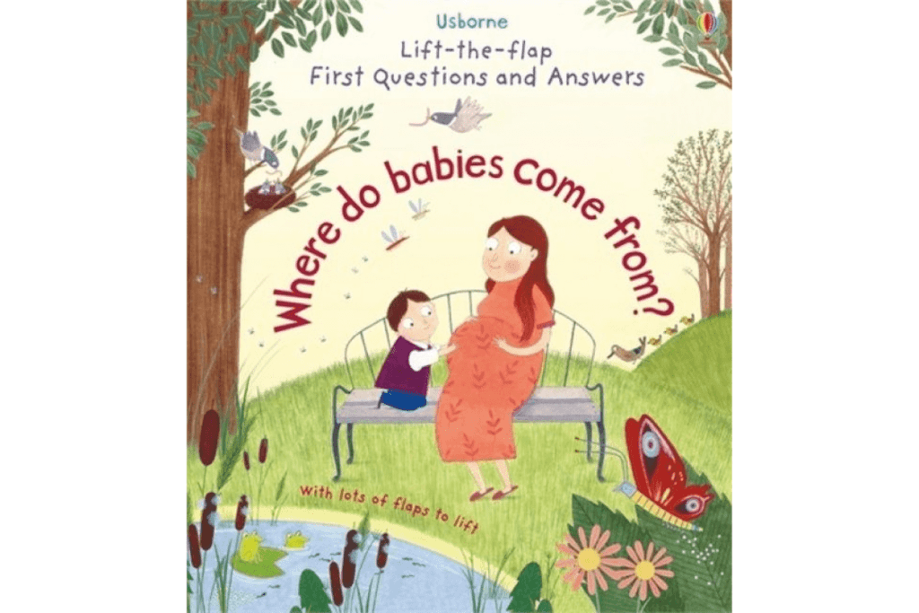 Where Do Babies Come From?, Usborne Books, Life the flap first questions and answers, children's books, books for kids with flaps, interactive books, books about life, books about hard topics for kids, Harper Collins Canada, best books for kids, educational books, Montessori books for kids, The Montessori Room, Toronto, Ontario, Canada