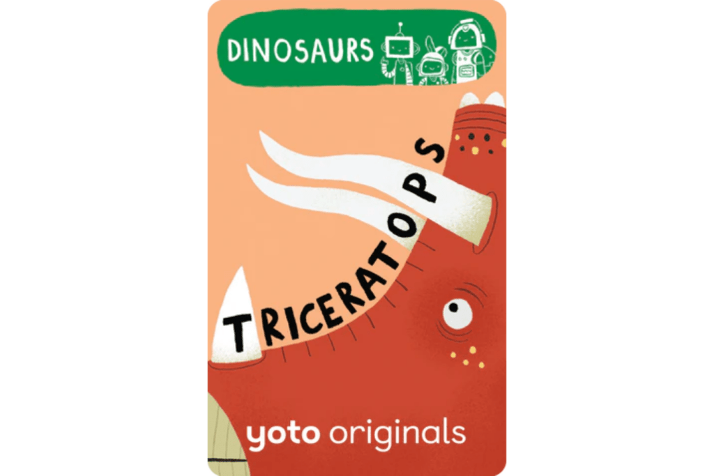 Yoto Card: BrainBots: Dinosaurs, Triceratops, The Montessori Room, Toronto, Ontario, Canada.