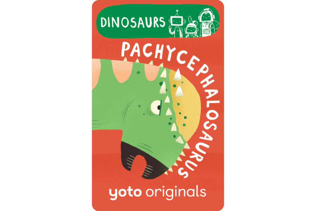 Yoto Card: BrainBots: Dinosaurs, Pachycephalosaurus, The Montessori Room, Toronto, Ontario, Canada.
