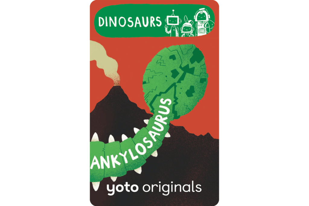 Yoto Card: BrainBots: Dinosaurs, Ankylosaurs, The Montessori Room, Toronto, Ontario, Canada.