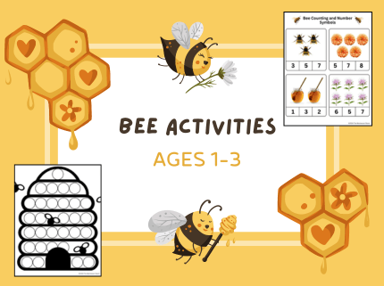 Bee Activities: 1 - 3 Years