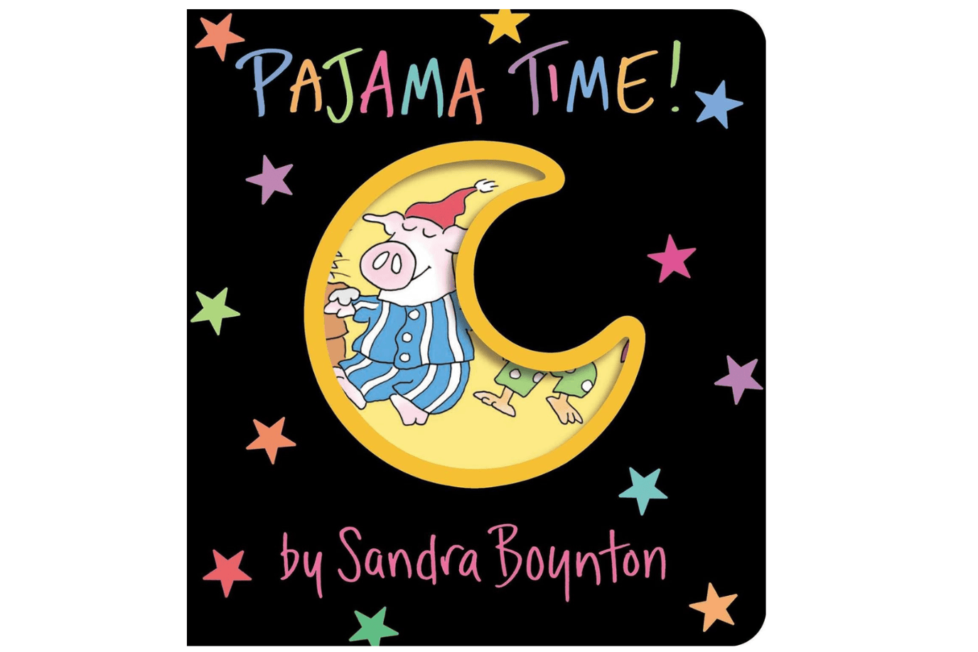Raincoast Books Pajama Time! [BOARD BOOK]