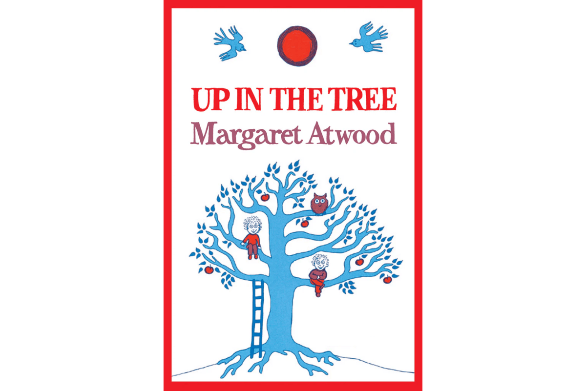 University of Toronto Press Book Up in the Tree by Margaret Atwood [HARDCOVER]