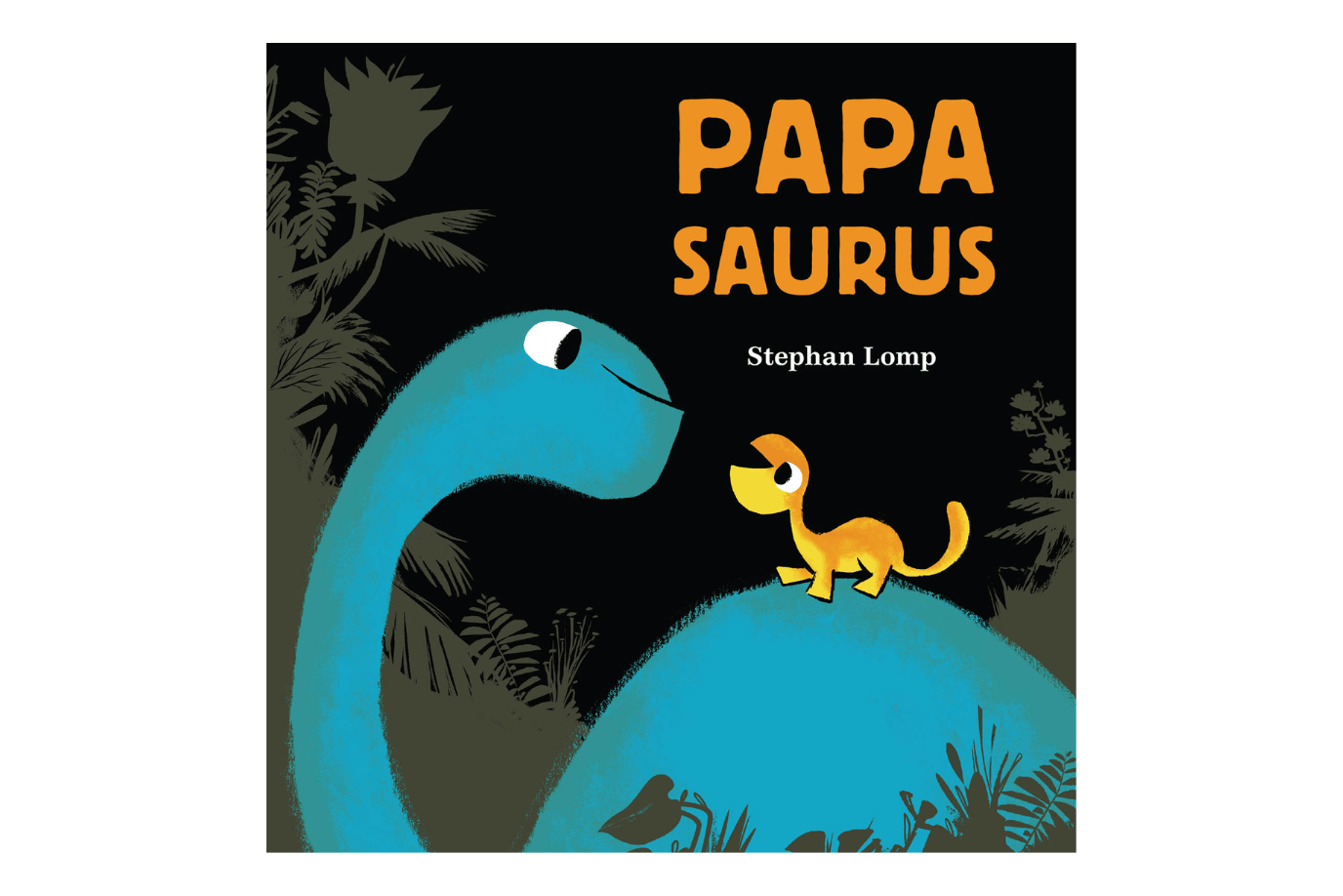 Raincoast Books Papasaurus [BOARD BOOK]