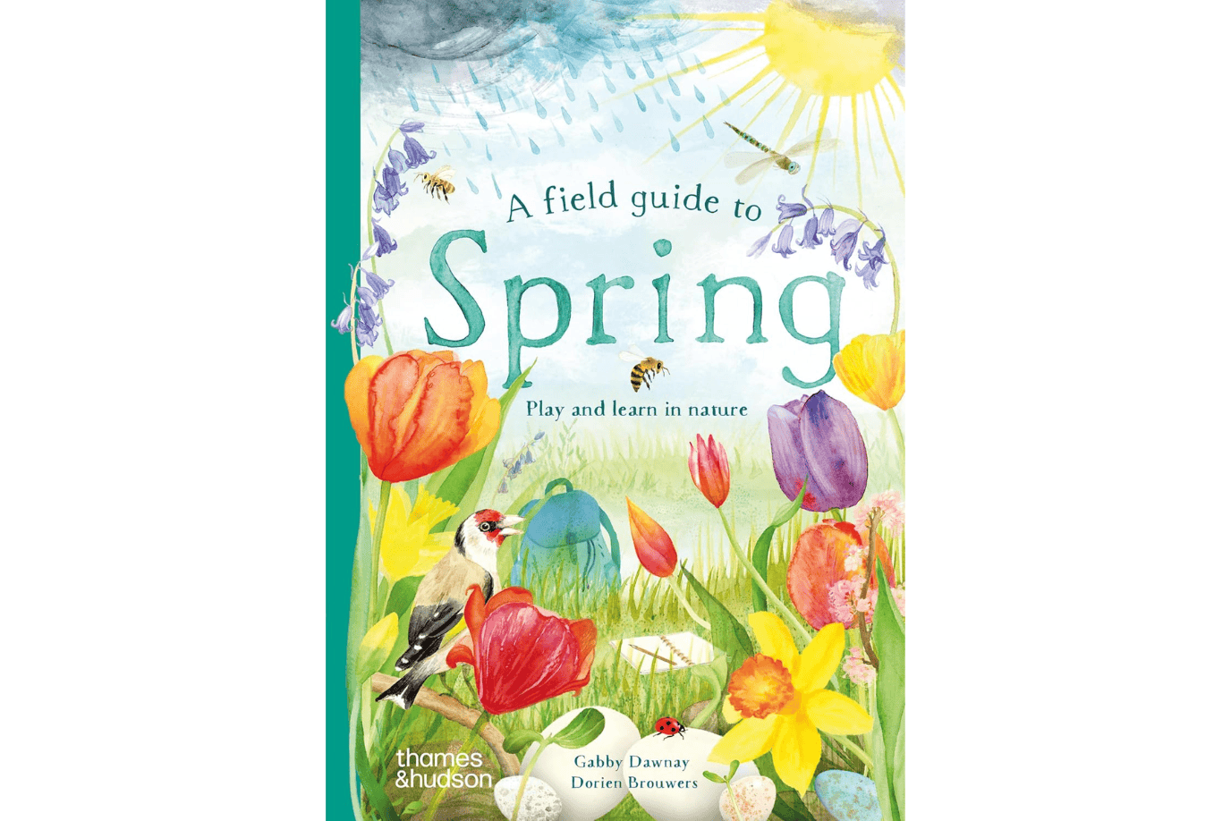 Penguin Random House Book A Field Guide to Spring: Play and Learn in Nature by Gabby Dawnay  [HARDCOVER]