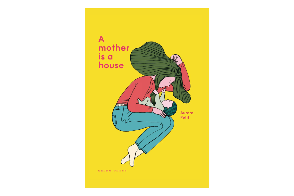 Raincoast Books A Mother Is a House [HARD COVER]