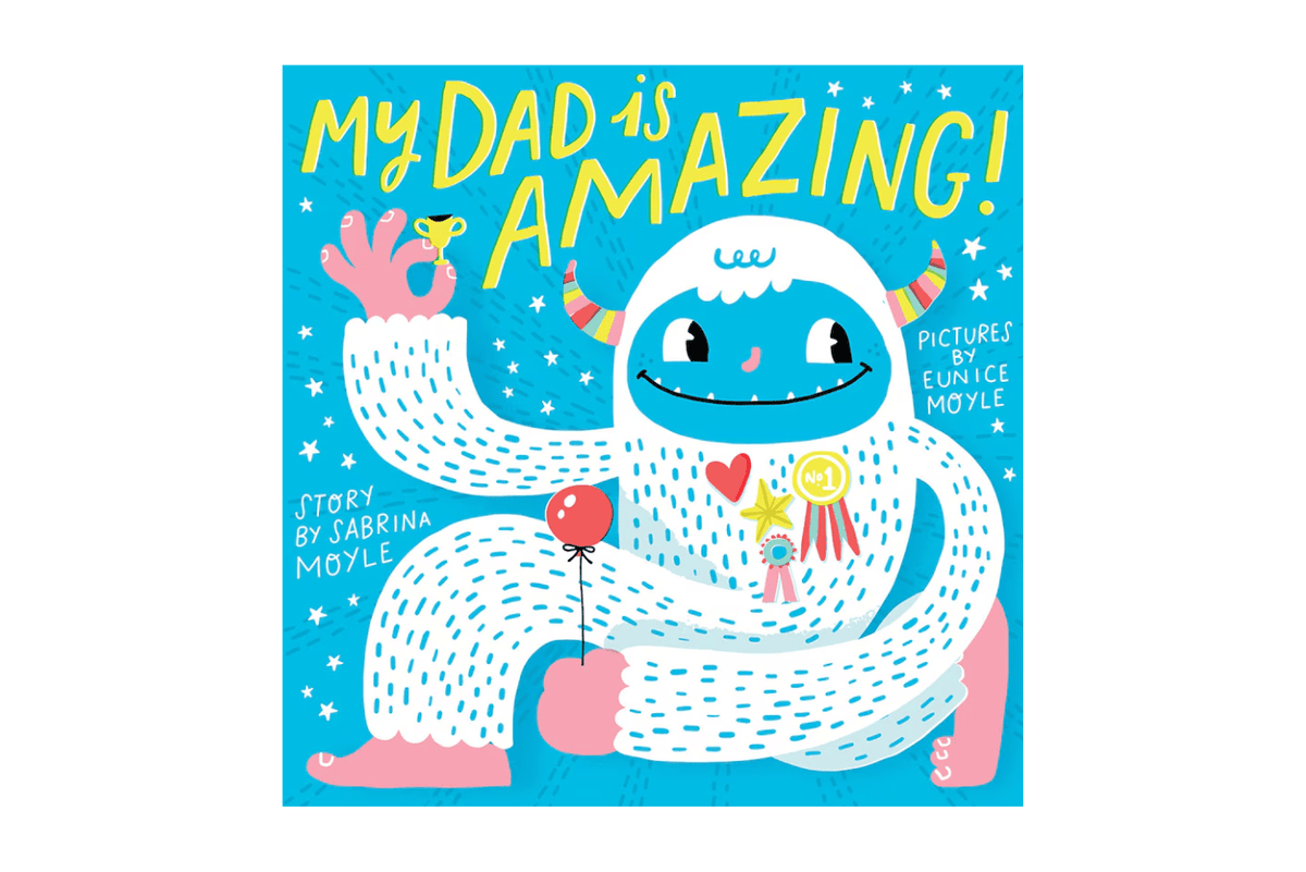 Raincoast Books My Dad Is Amazing [BOARD BOOK]