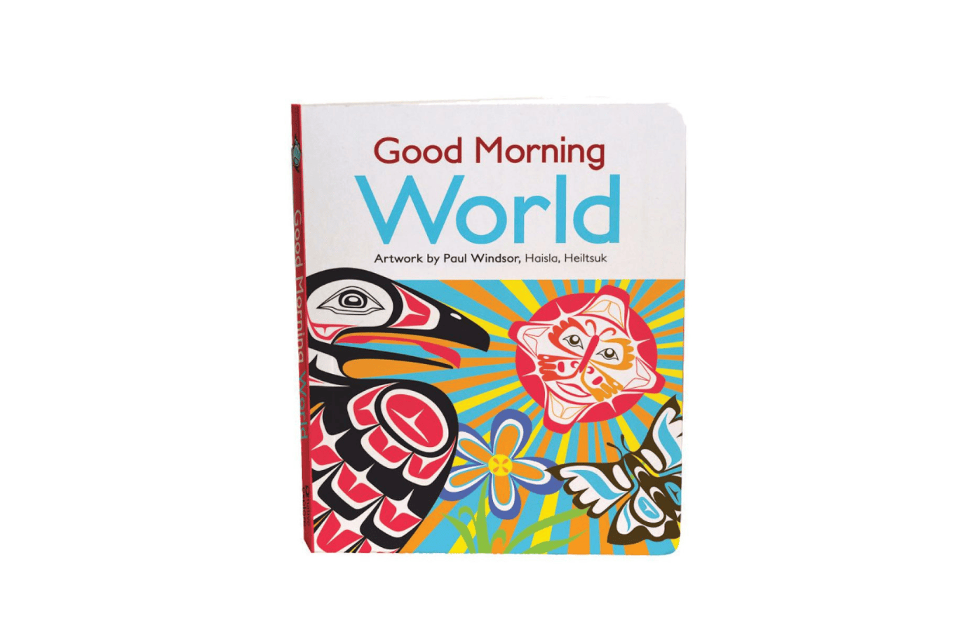 Native Northwest Good Morning World [BOARD BOOK]