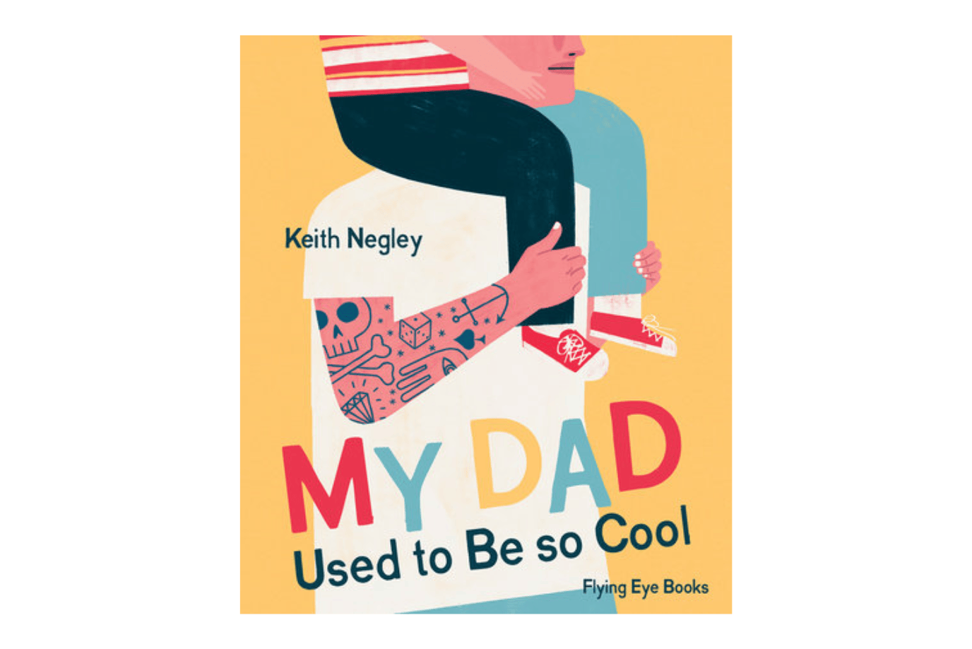 Penguin Random House My Dad Used to Be So Cool [HARD COVER]