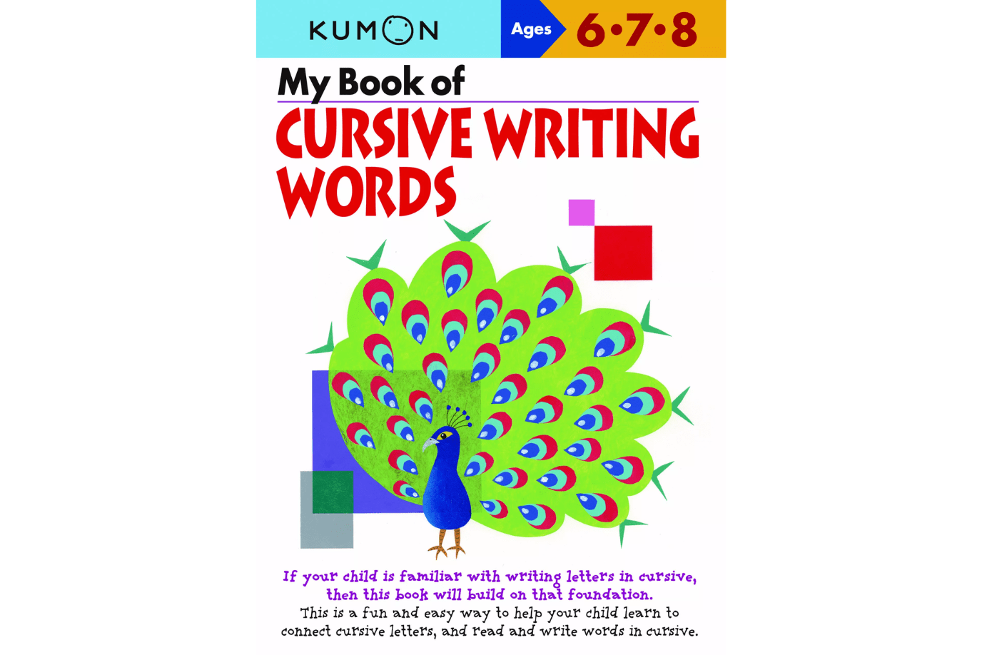 Kumon:  My Book of Cursive: Writing Words (Ages 6 - 8), learning to write in cursive, activity books, school prep, The Montessori Room, Toronto, Ontario, Canada. 