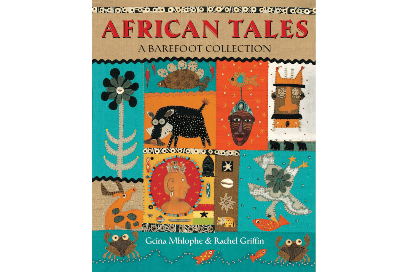 Barefoot Books Book African Tales: A Barefoot Collection by Gcina Mhlophe