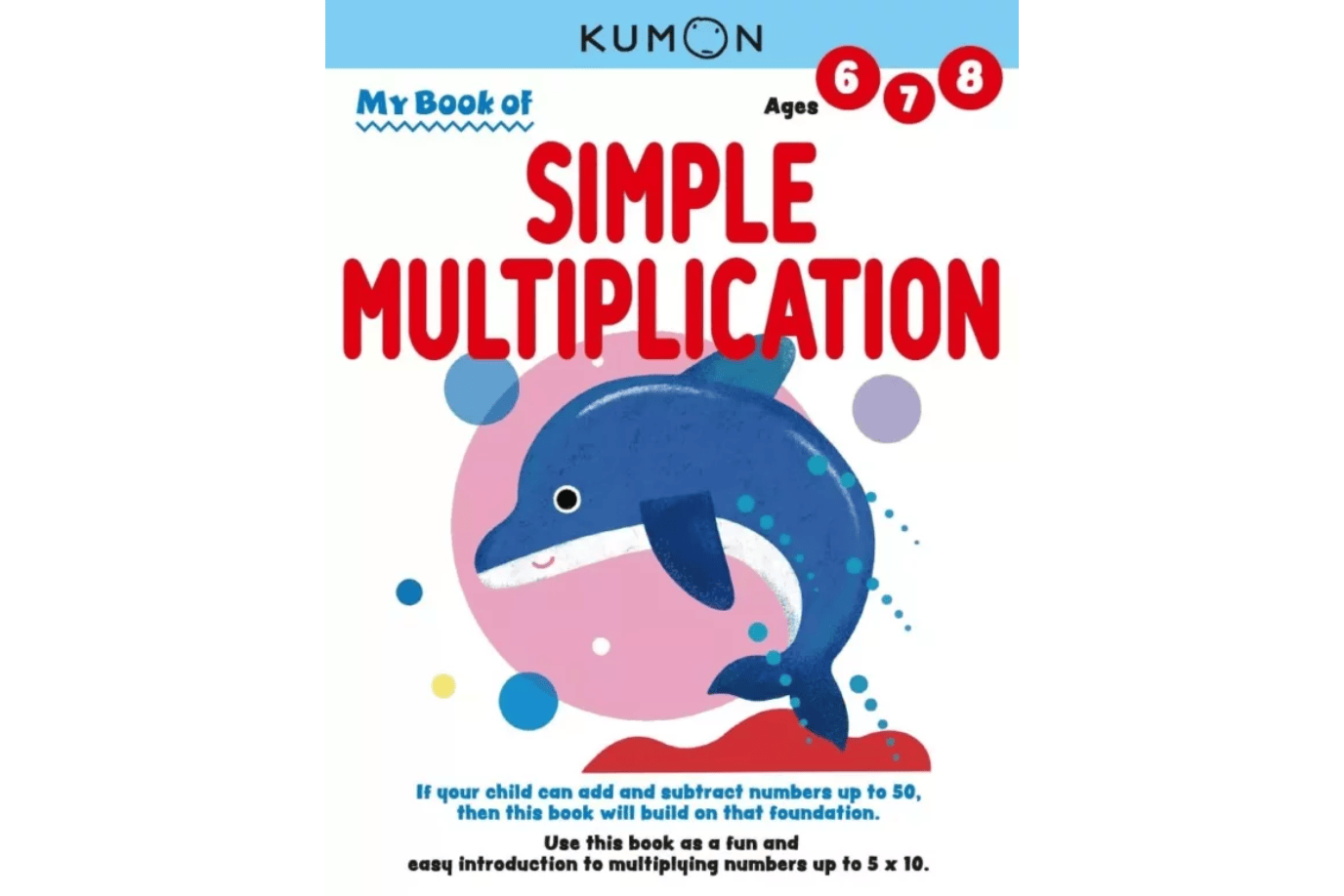 Kumon Publishing Canada Kumon: My Book of Simple Multiplication
