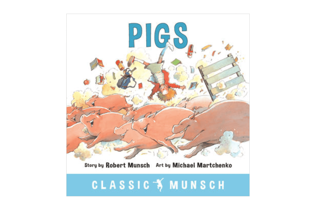 Raincoast Books Pigs by Robert Munsch [PAPERBACK]