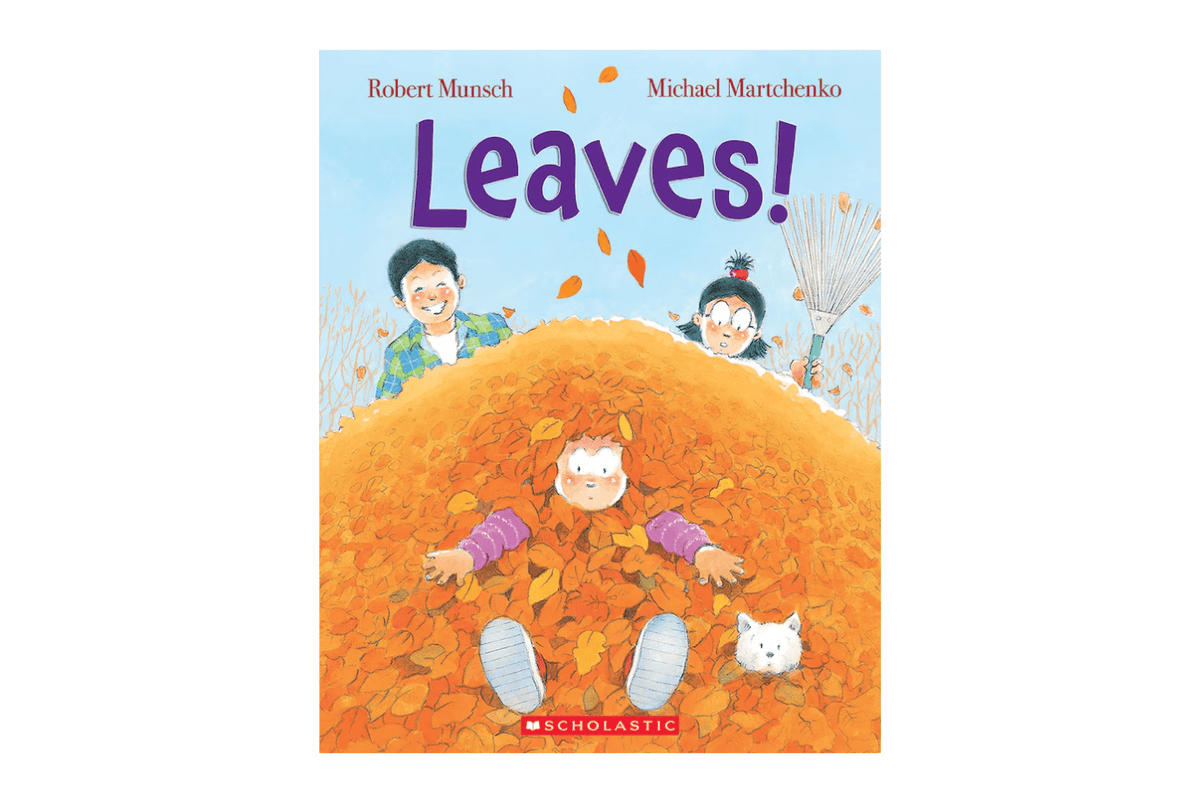 Scholastic Leaves! by Robert Munsch [Paperback]