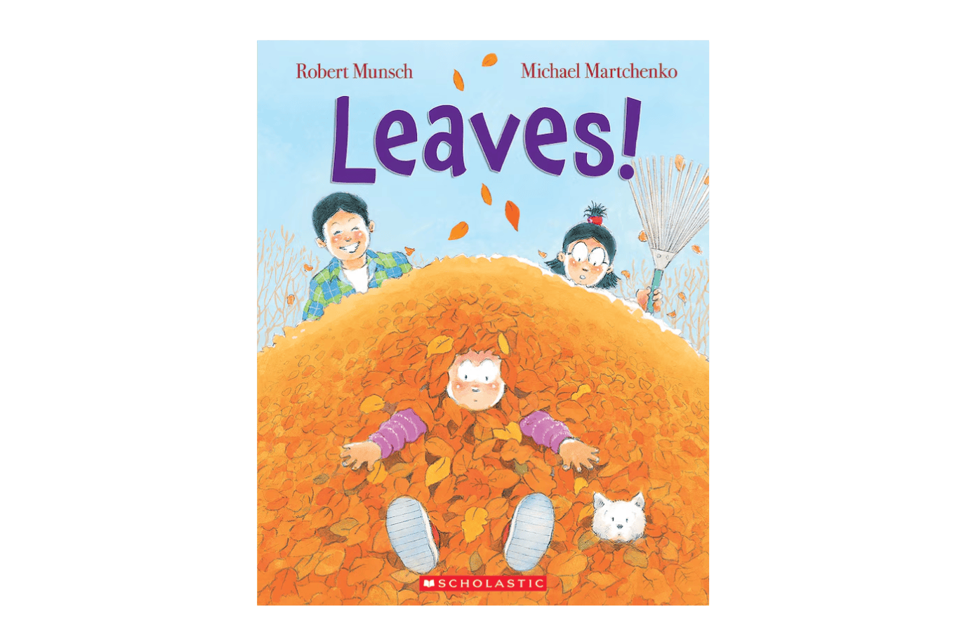 Scholastic Leaves! by Robert Munsch [Paperback]