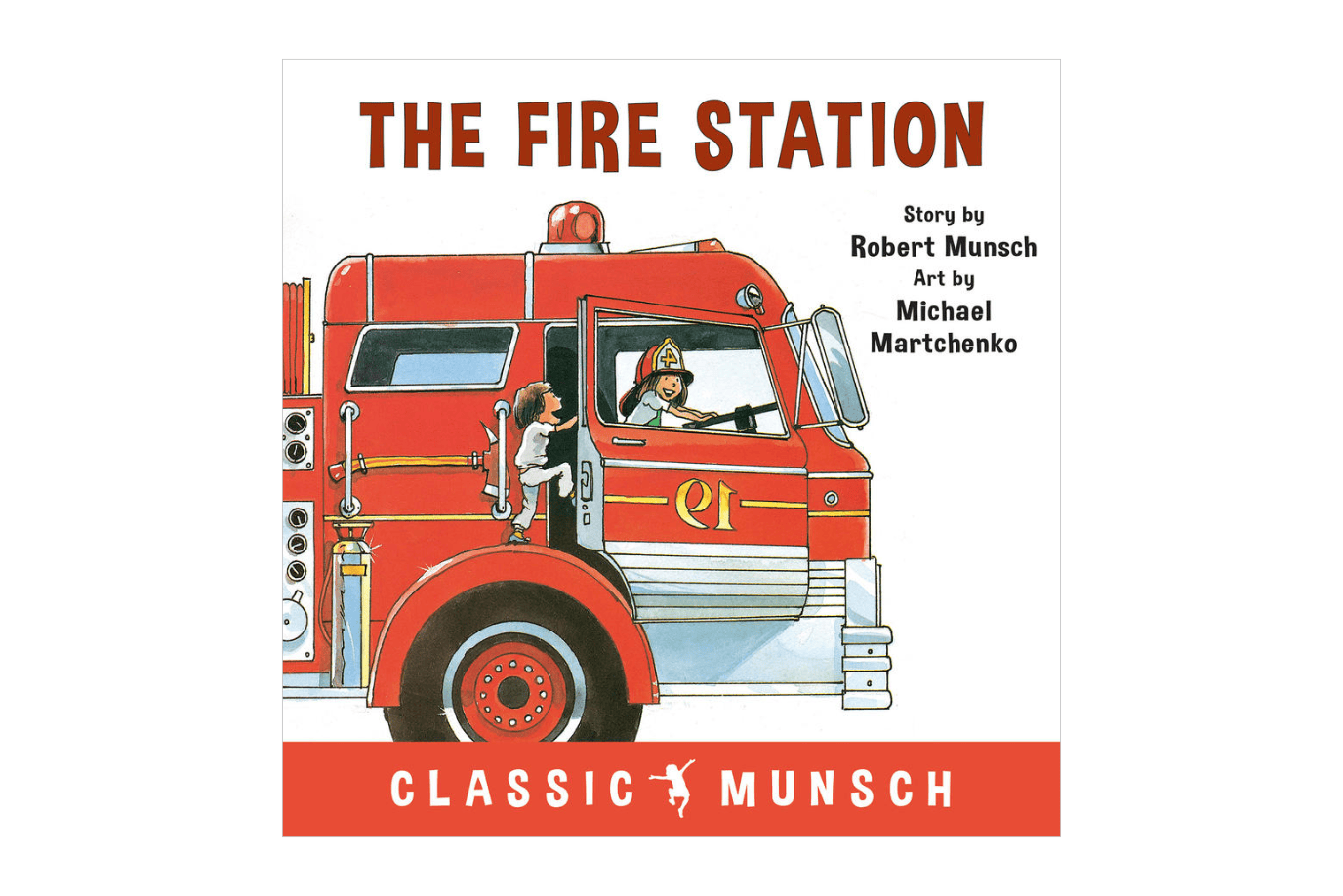 Raincoast Books The Fire Station by Robert Munsch [PAPERBACK]