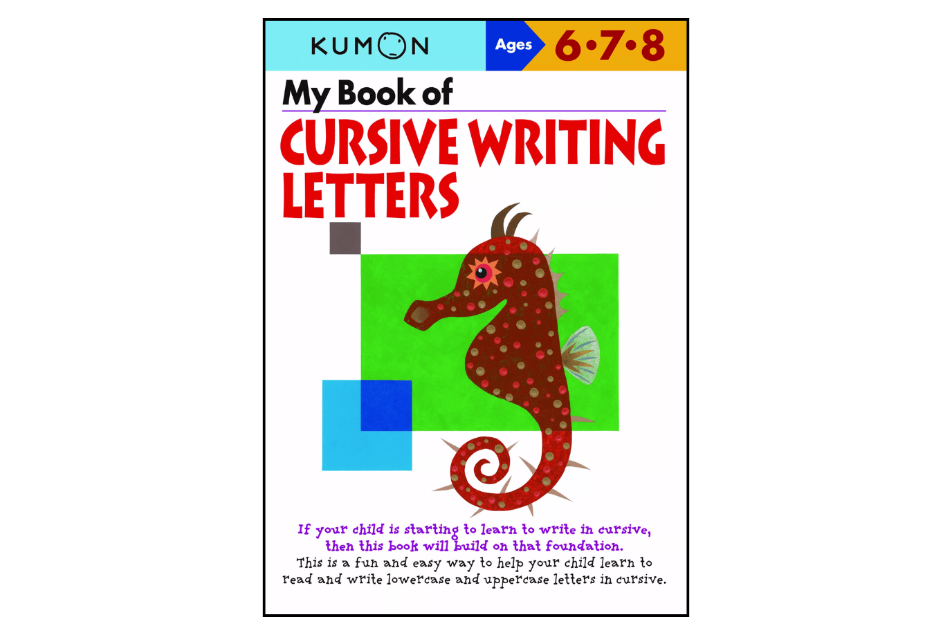 Kumon Publishing Canada Kumon: My Book of Cursive Writing: Words (Ages 6 - 8)