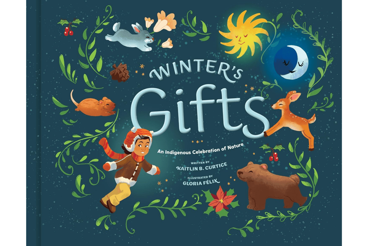 Winters gifts by kaitlin curtice, indigenous books about winter, indigenous kids books, indigenous children&#39;s books, indigenous books for kids, Toronto, Canada