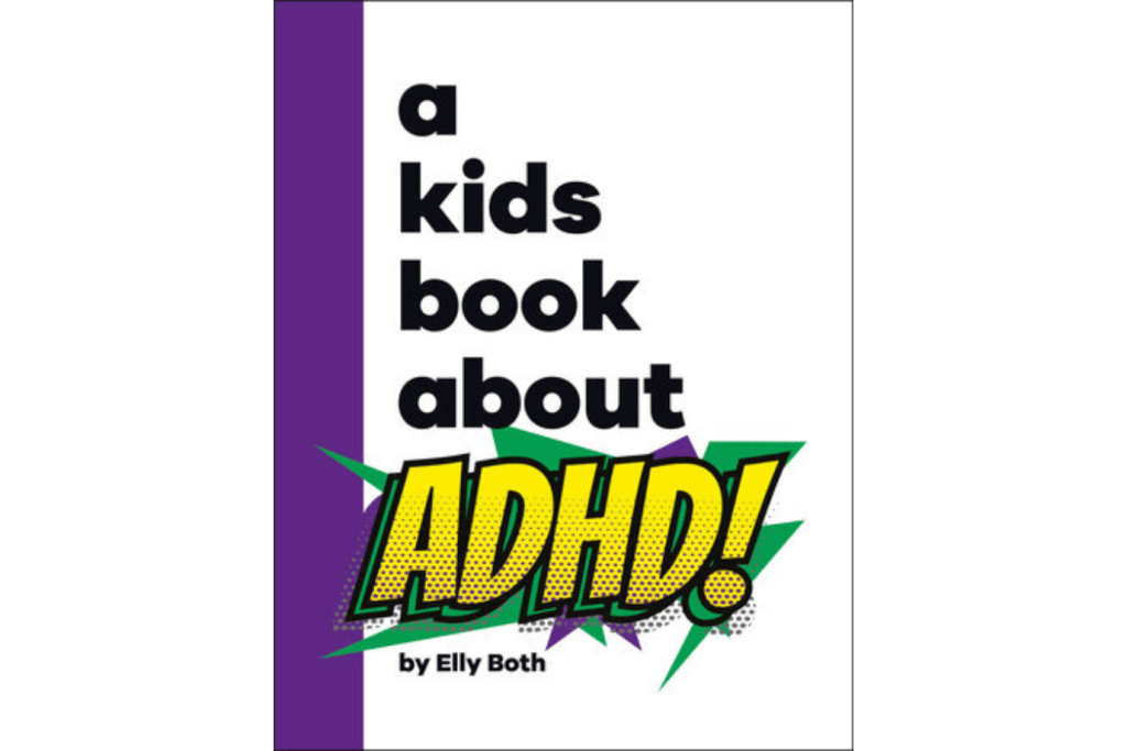 A Kids Book About ADHD, books that explain ADHD, The Montessori Room, Toronto, Ontario, Canada. 