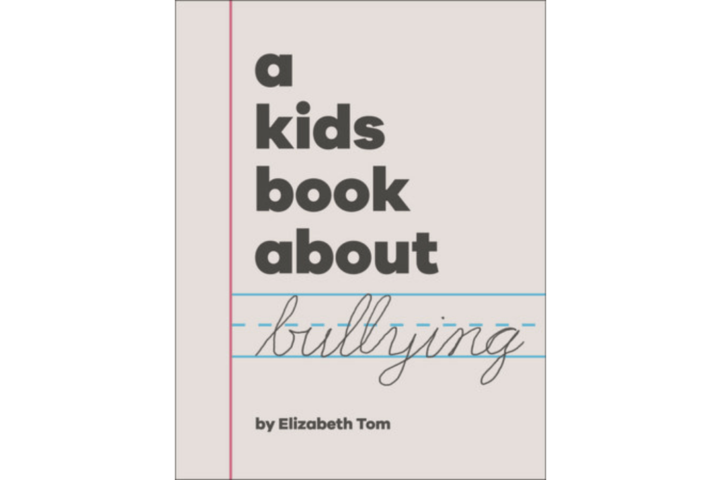 A Kids Book About Bullying, A kids book about series, best books for kids, The Montessori Room, Toronto, Ontario, Canada. 