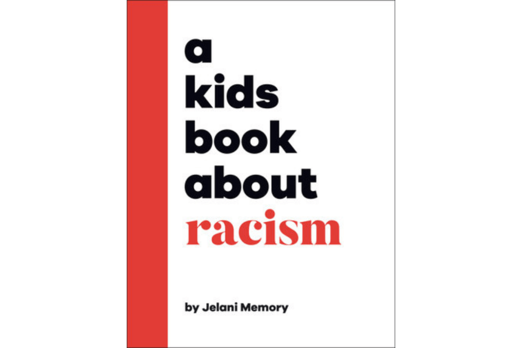 A Kids Book About Racism, a kids book about series, best books for kids, The Montessori Room, Toronto, Ontario, Canada. 