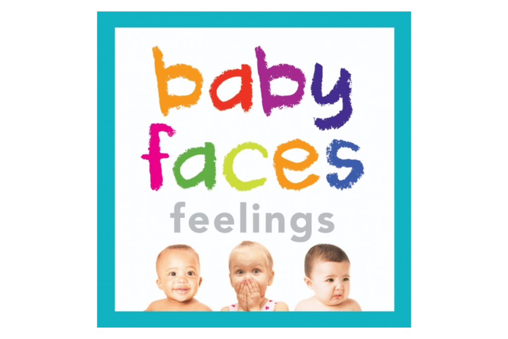 Baby Faces Feelings - The Montessori Room, Toronto, Ontario, Canada, best books for baby, children's books, infant books, baby books, books with real pictures, Montessori books, books about feelings, feelings faces