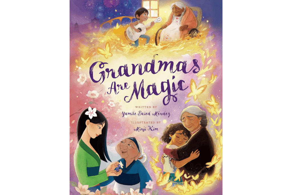 Grandma's Are Magic by Yamile Saied Méndez, Disney books, Moana books, Encanto books, Pocahontas books, books about grandmothers, The Montessori Room, Toronto, Ontario, Canada. 