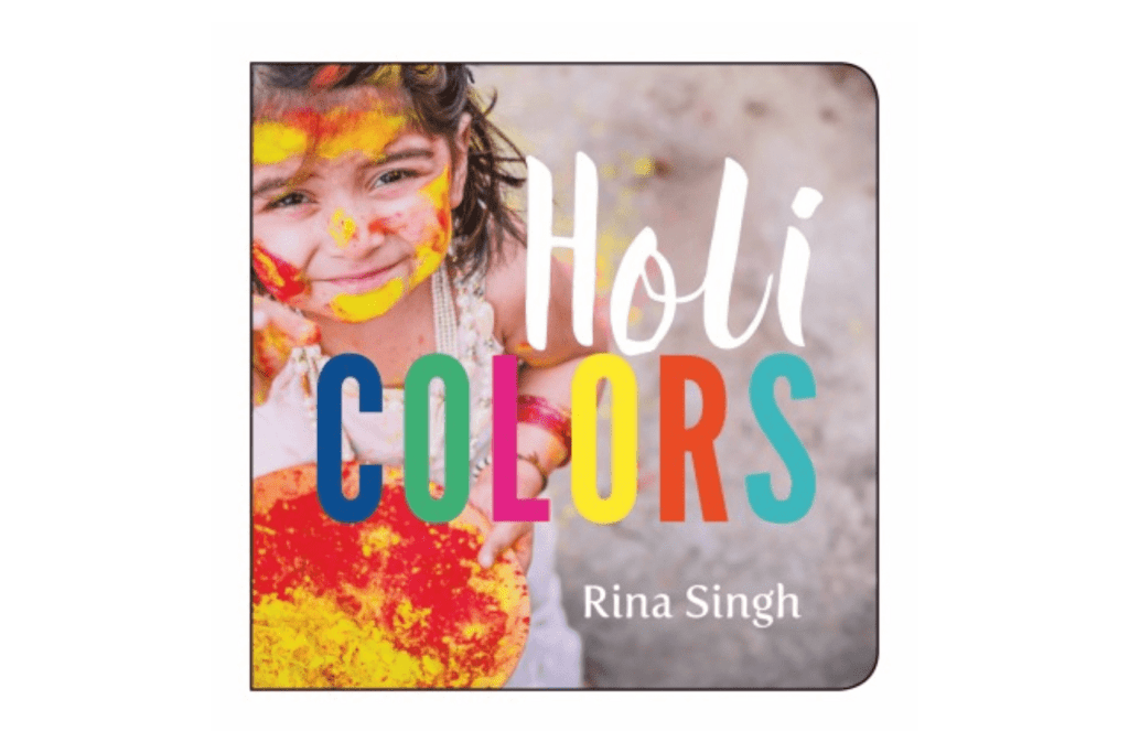 Holi Colours by Rina Singh [Board Book], books about Holi, children's books about Holi, baby books about Holi, Toronto, Canada