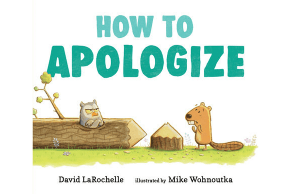 How To Apologize by David LaRochelle I The Montessori Room Toronto