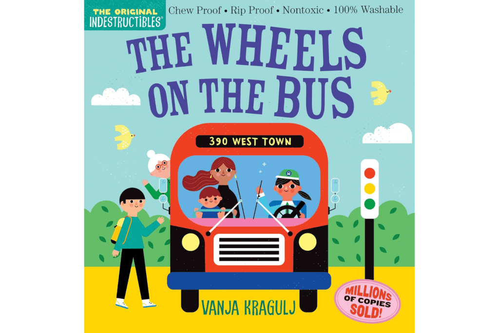 Indestructibles: Wheels on the Bus