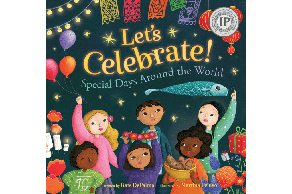 Let's Celebrate! Special Days Around the World by Kate DePalma [Hardcover], books about Kodomo no Hi (Japan) Spring Festival (Lunar New Year) (China) Matariki (New Zealand) Inti Raymi (Peru) Carnival (Brazil) Midsummer (Sweden) Nowruz (Iran) Passover (United States) New Yam Festival (Nigeria) Novy God (Russia) Eid al-Fitr (the end of Ramadan) (Egypt) Día de Muertos (Mexico) Diwali (India), children's books about multiculturalism, children's book about holidays from around the world, Toronto, Canada