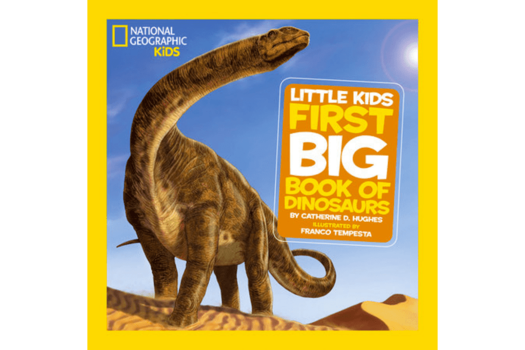National Geographic Little Kids First Big Book of Dinosaurs, best books for preschoolers, books with realistic illustrations, Montessori-friendly books, The Montessori Room, Toronto, Ontario, Canada, reference books for kids. 