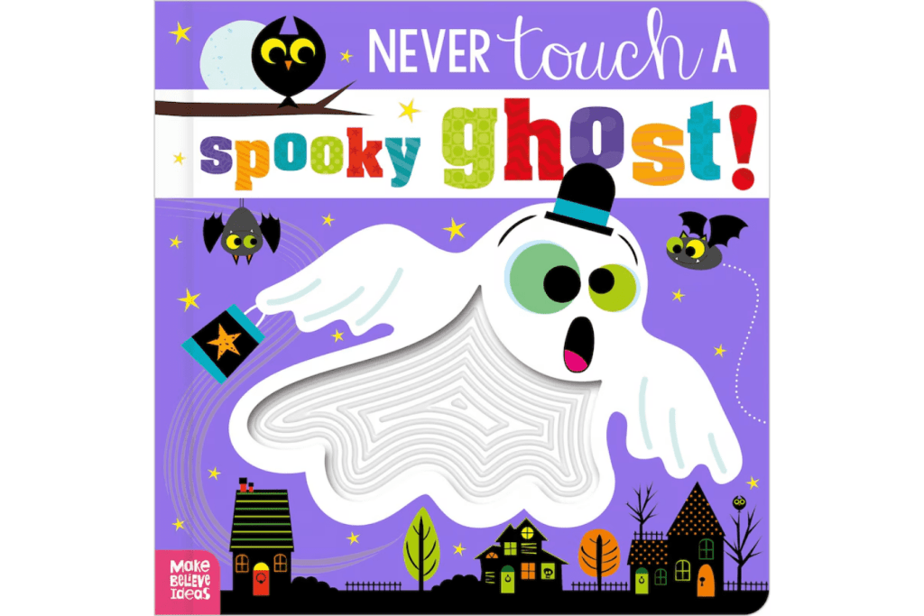 Never Touch A Spooky Ghost Board Book, Halloween books for toddlers, Halloween books for kids, Never touch a books toronto, Never Touch A Spooky Ghost Board Book Toronto, Canada