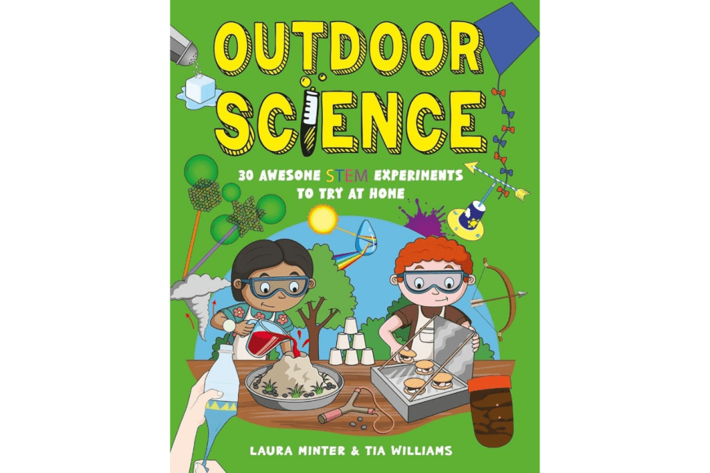 Outdoor Science, 30 awesome stem experiments to try at home, laura minter and tia williams, science experiments for kids, STEM activities, The Montessori Room, Toronto, Ontario, Canada. 