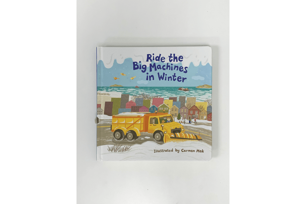 Ride The Big Machines in Winter by Carmen Mok [Boardbook] - Ripped Cover