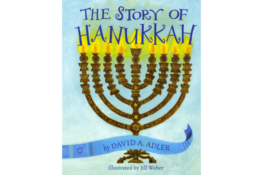 The Story of Hanukkah by David A. Adler, children&#39;s books about Hanukkah, children&#39;s books about the story of Hanukkah, The Montessori Room, Toronto, Ontario, Canada. 