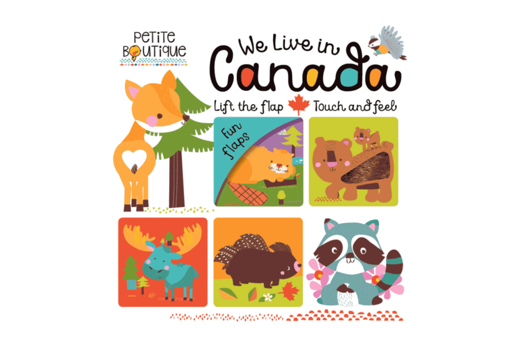 Petite Boutique We Live in Canada, touch and feel books for babies, touch and feel books for toddlers, best life the flap books for toddlers, sensory books for kids, touch and feel books for kids, books about Canada for kids, books about Canada for toddlers, books about Canada for babies, Toronto, Canada