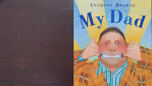 My Dad by Anthony Browne [Soft cover]