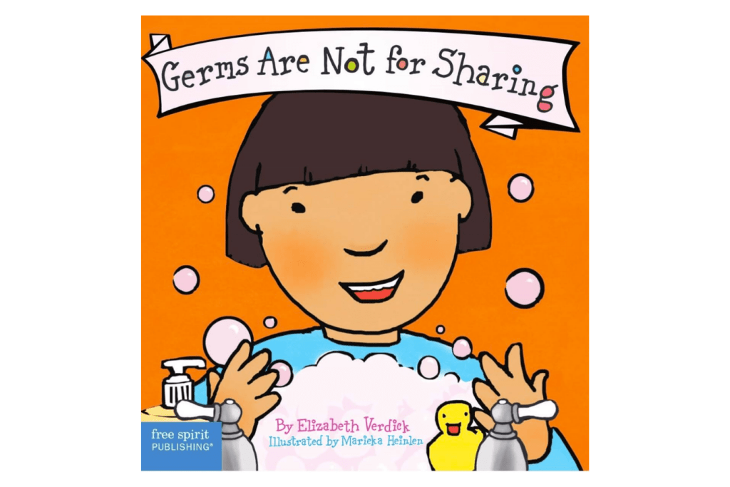 Germs Are Not for Sharing - The Montessori Room Elizabeth Verick, children's books, books that teach practical life skills, teach about germs, educational books for kids, books about germs, books about hand washing, board book