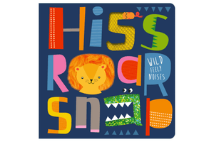 Hiss Roar Snap Board Book by Stephanie Thannhauser, sensory books for infants, sensory books for toddlers, touch and feel books, jungle books, animal sound books, best baord books for a 1 year old, best board books for a 2 year old, Toronto, Canada