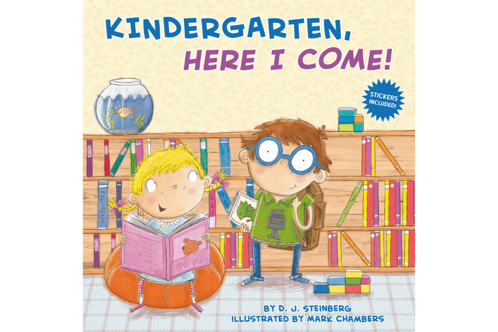 Kindergarten, Here I Come! by D.J. Steinberg, books about kindergarten, books that help children prepare for school, book with stickers, best-selling book about kindergarten prep, The Montessori Room, Toronto, Ontario, Canada. 