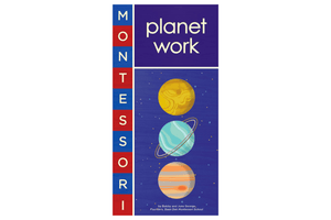 Montessori: Planet Work Board book – Nov. 3 2020 by Bobby George (Author), Alyssa Nassner (Illustrator), planet book for children, toddlers, how to explain the solar system to children, astronomy for kids, astronomy board book, solar system board book, best science books for toddlers, Toronto, Canada