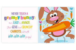 Never Touch A Grumpy Bunny! Board Book