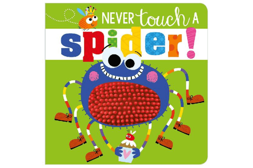 Never Touch a Spider!, touch and feel book, textured pages, board book, silicone touches, 12 pages, safety rated for newborns and up, best books for infants, funny books, silly book about insects, The Montessori Room, Toronto, Ontario, Canada. 