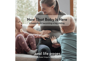 Now That Baby is Here, A book about becoming a big sibling, real life pages, by Kaela Teitge and Taryn Mason, 18 months to 5 year olds, books for children with real photographs, books for children with real images, Montessori-aligned books, Montessori classroom books, The Montessori Room, Toronto, Ontario, Canada.