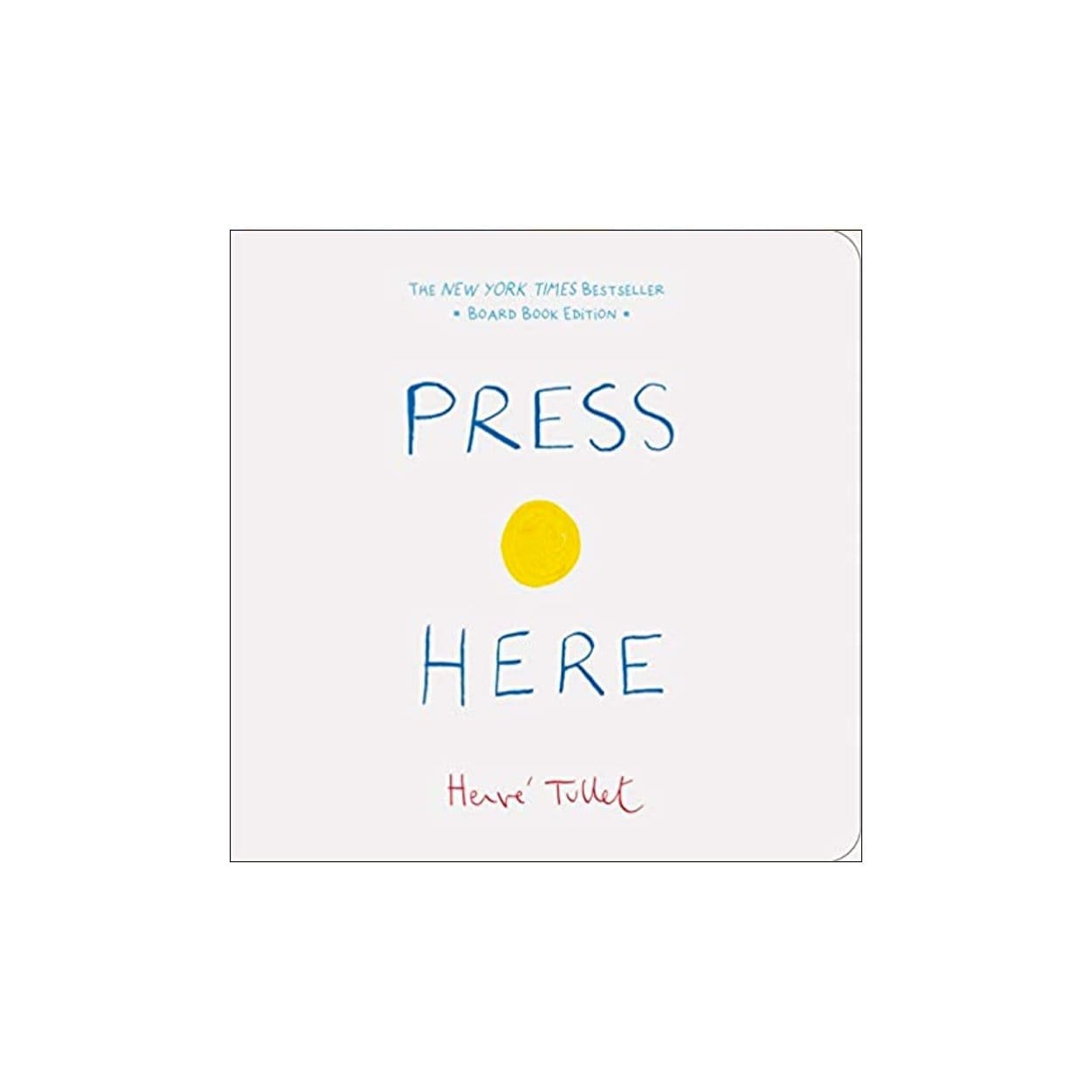 Press Here - The Montessori Room Herve Tullet, Toronto, Ontario, Canada, board books, children's books, bestselling children's books, interactive books, New York Times bestsellers, books about following instructions