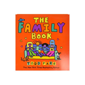 The Family Book - The Montessori Room, Todd Parr, Toronto, Ontario, Canada, board books, children's books, bestselling children's books, books about diversity, books about family, best books for kids, best children's author
