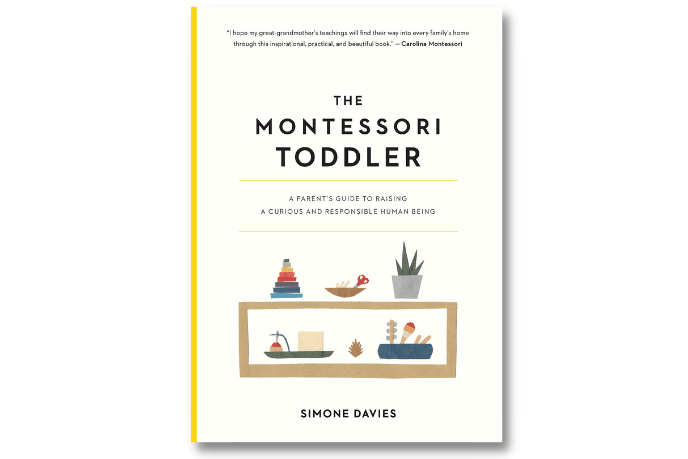 The Montessori Toddler by Simone Davies - The Montessori Room, Toronto, Ontario, Canada, best parenting books, Montessori books, books for parents of toddlers, bestselling parenting books, Montessori materials, books about how to nurture toddler, books about how to raise good humans